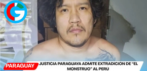 Admiten extradición de “El Monstruo” al Perú
