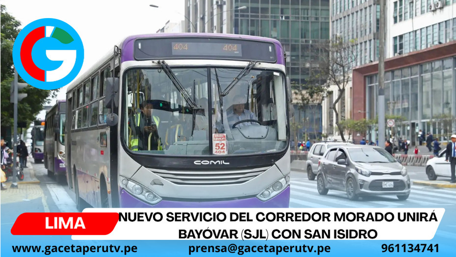 Nuevo servicio del Corredor Morado unirá Bayóvar (SJL) con San Isidro