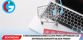 5 recomendaciones clave para optimizar las entregas durante Black Friday