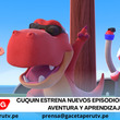 CUQUIN estrena nuevos episodios llenos de aventura y aprendizaje
