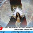Karla Bacigalupo destaca en Miss Universo 2025 con su Traje Nacional