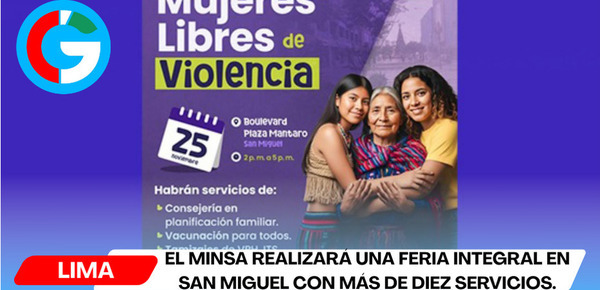 El Minsa realizará una feria integral en San Miguel con más de diez servicios.