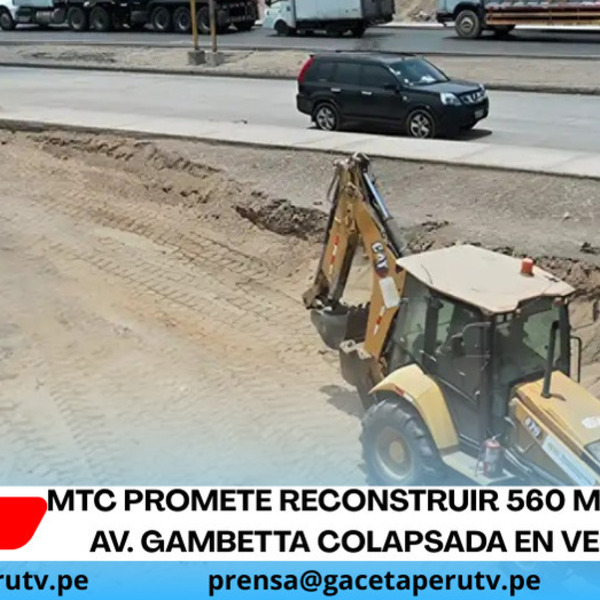 MTC promete reconstruir 560 metros de la Av. Gambetta colapsada en Ventanilla.