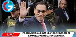 Poder Judicial dicta 14 años de cárcel al exmandatario Martín Vizcarra