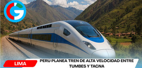 Perú planea tren de alta velocidad entre Tumbes y Tacna