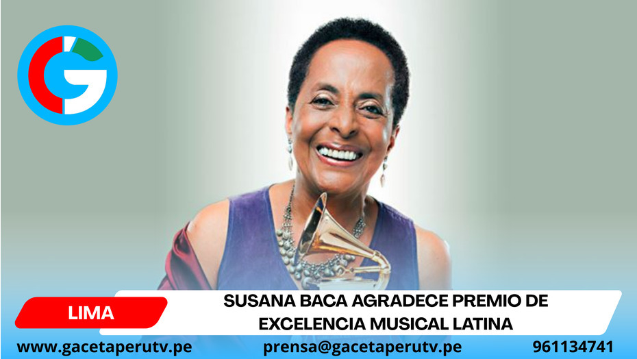 Susana Baca agradece premio de excelencia musical latina
