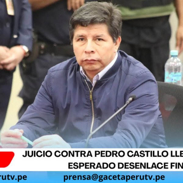 Juicio contra Pedro Castillo llega hoy a su esperado desenlace final