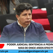 Poder Judicial sentencia a Pedro Castillo a más de once años efectivos