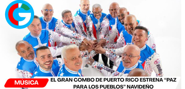 El Gran Combo de Puerto Rico estrena “Paz para los pueblos” navideño