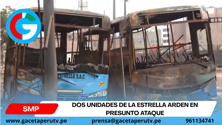 Dos unidades de La Estrella arden en presunto ataque