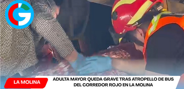 Adulta mayor queda grave tras atropello de bus del Corredor Rojo en La Molina