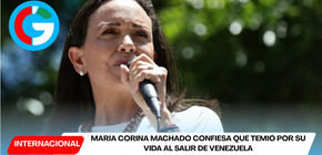 María Corina Machado confiesa que temió por su vida al salir de Venezuela