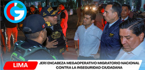 Jerí encabeza megaoperativo migratorio nacional contra la inseguridad ciudadana