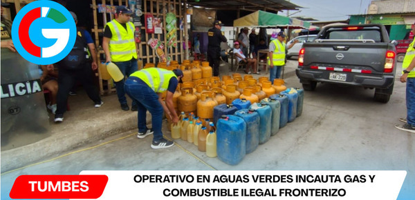 Operativo en Aguas Verdes incauta gas y combustible ilegal fronterizo