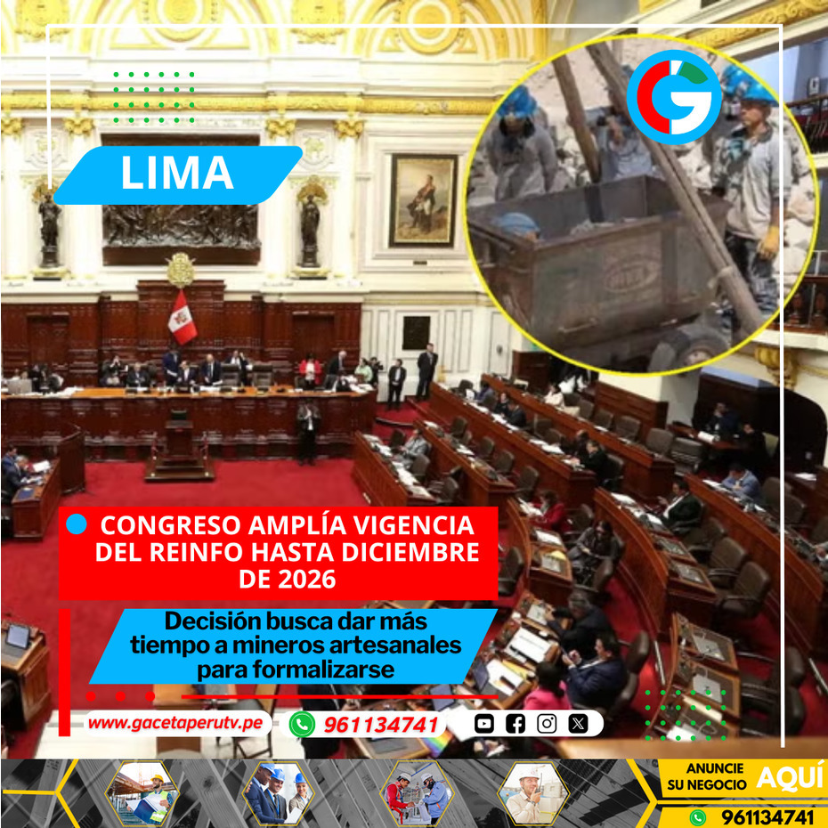 Congreso amplía vigencia del Reinfo hasta diciembre de 2026