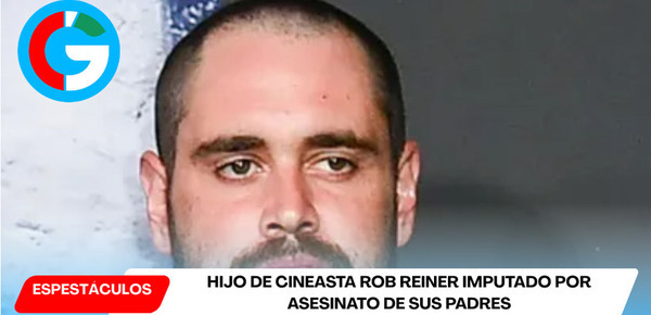 Hijo de cineasta Rob Reiner imputado por asesinato de sus padres