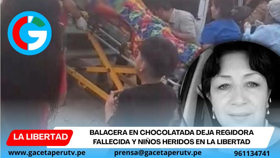 Balacera en chocolatada deja regidora fallecida y niños heridos