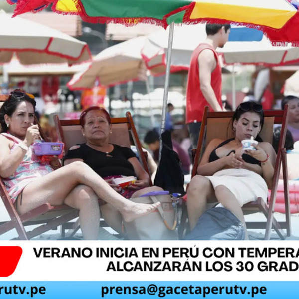 Verano inicia en Perú con temperaturas que alcanzarán los 30 grado