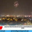 Uso de pirotécnicos elevó contaminación del aire en Lima
