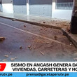 Sismo en Áncash genera daños en viviendas, carreteras y hospital