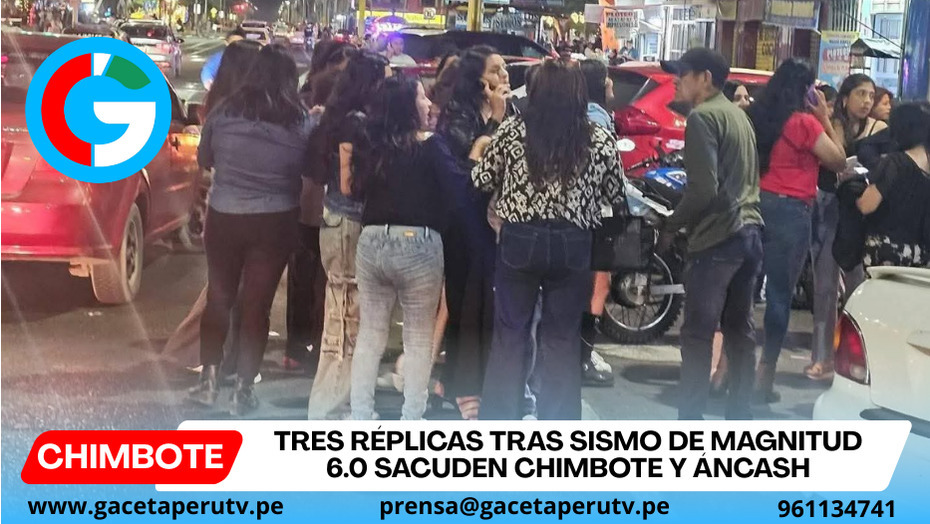 Tres réplicas tras sismo de magnitud 6.0 sacuden Chimbote y Áncash
