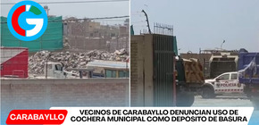 Vecinos de Carabayllo denuncian uso de cochera municipal como depósito de basura