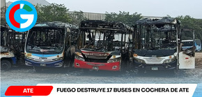Fuego destruye 17 buses en cochera de Ate