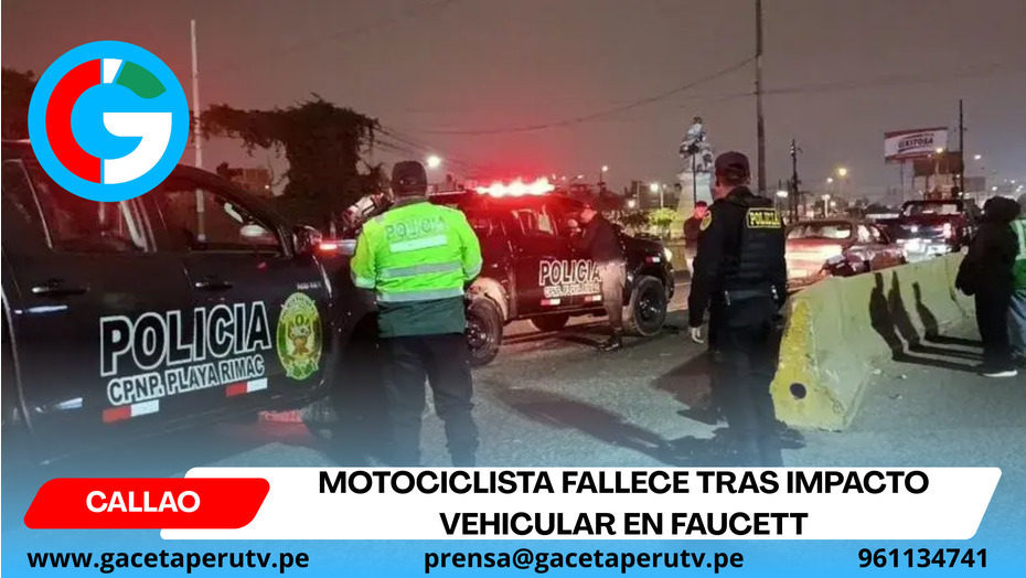 Motociclista fallece tras impacto vehicular en Faucett