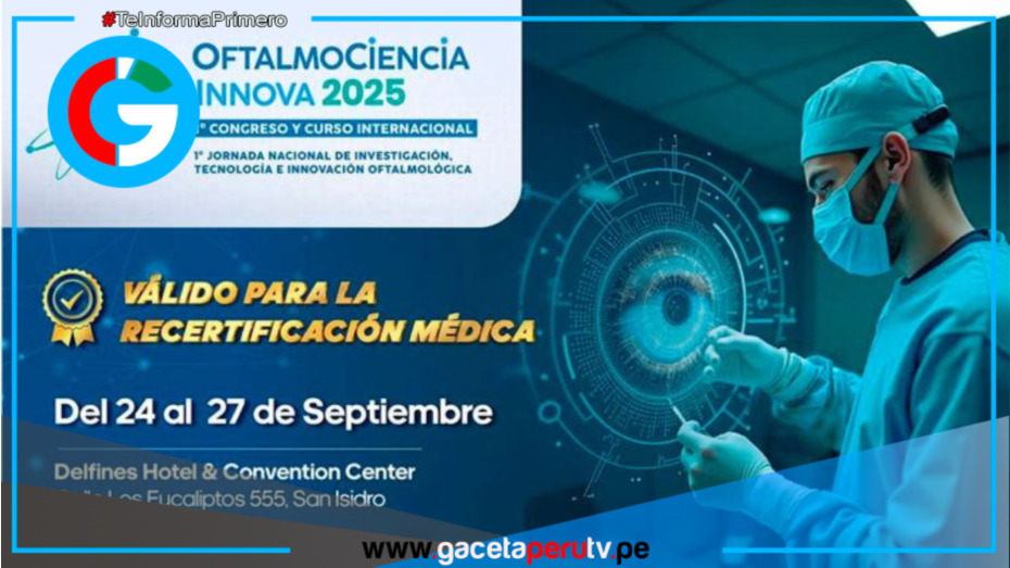 Lima acogerá el principal evento internacional sobre salud visual