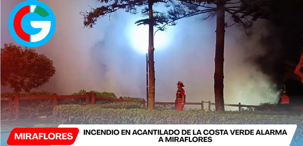 Incendio en acantilado de la Costa Verde alarma a Miraflores