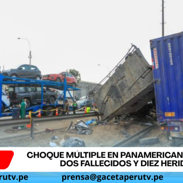 Choque múltiple en Panamericana Sur deja dos fallecidos y diez heridos