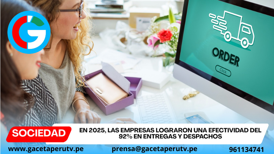 En 2025, las empresas lograron una efectividad del 92% en entregas y despachos