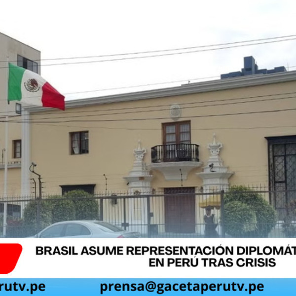 Brasil asume representación diplomática de México en Perú tras crisis