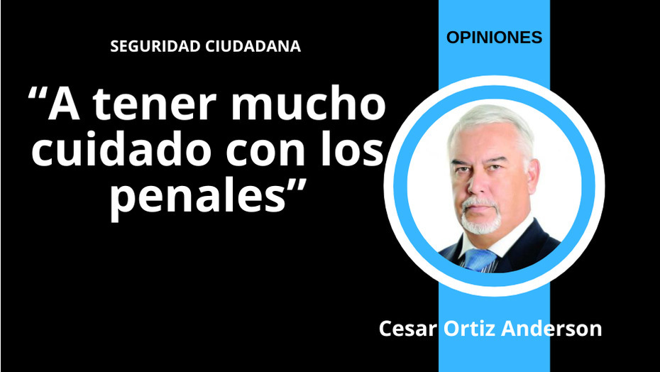 A tener mucho cuidado con los penales