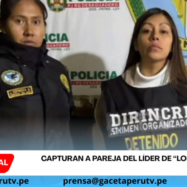 Capturan a pareja del líder de “Los Pulpos”