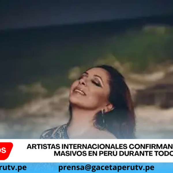 Artistas internacionales confirman conciertos masivos en Perú durante todo 2026