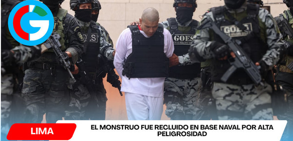 El Monstruo fue recluido en Base Naval por alta peligrosidad