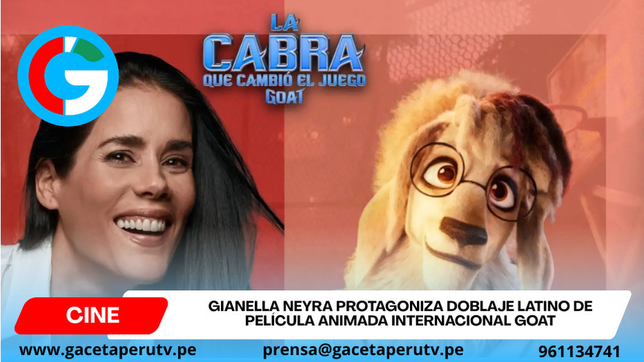 Gianella Neyra protagoniza doblaje latino de película animada internacional GOAT