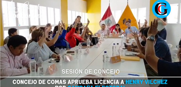 Concejo de Comas aprueba licencia a Henry Vilchez por campaña electoral