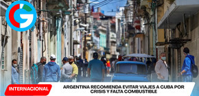 Argentina recomienda evitar viajes a Cuba por crisis y falta combustible