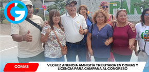 Vilchez anuncia amnistía tributaria en Comas y licencia para campaña al Congreso