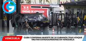 Cuba confirma muerte de 32 cubanos tras ataque militar estadounidense en Venezuela