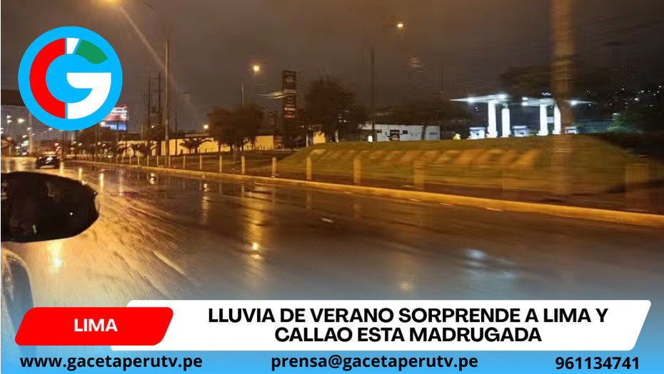 Lluvia de verano sorprende a Lima y Callao esta madrugada