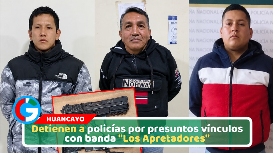 Detienen a policías por presuntos vínculos con banda "Los Apretadores"