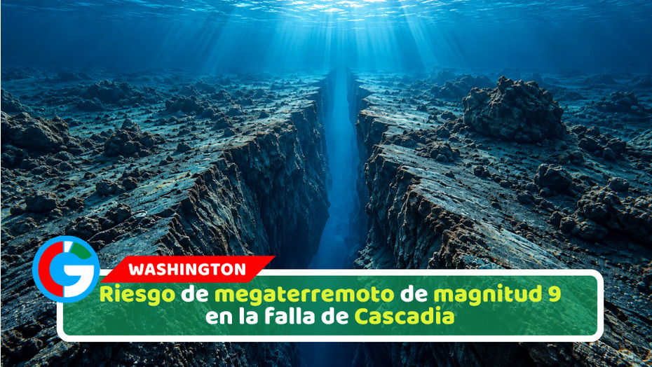 Riesgo de megaterremoto de magnitud 9 en la falla de Cascadia