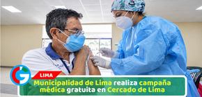 Municipalidad de Lima realiza campaña médica gratuita en Cercado de Lima