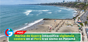 Marina de Guerra intensifica vigilancia costera en el Perú tras sismo en Panamá