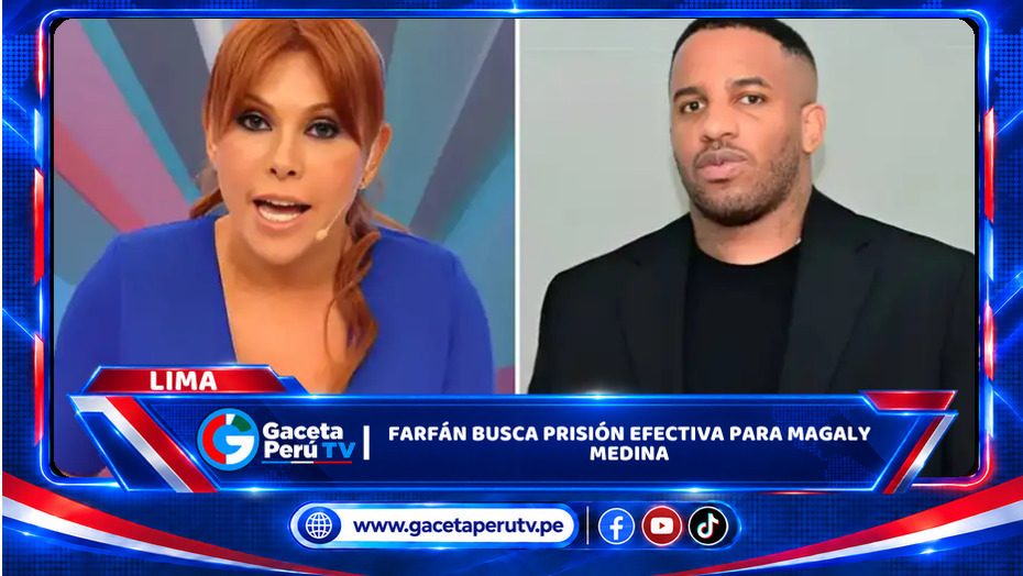Farfán busca prisión efectiva para Magaly Medina