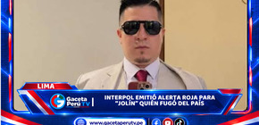Interpol emitió alerta roja para “Jolín” quién fugó del país