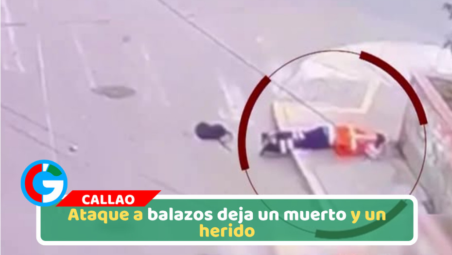 Ataque a balazos deja un muerto y un herido